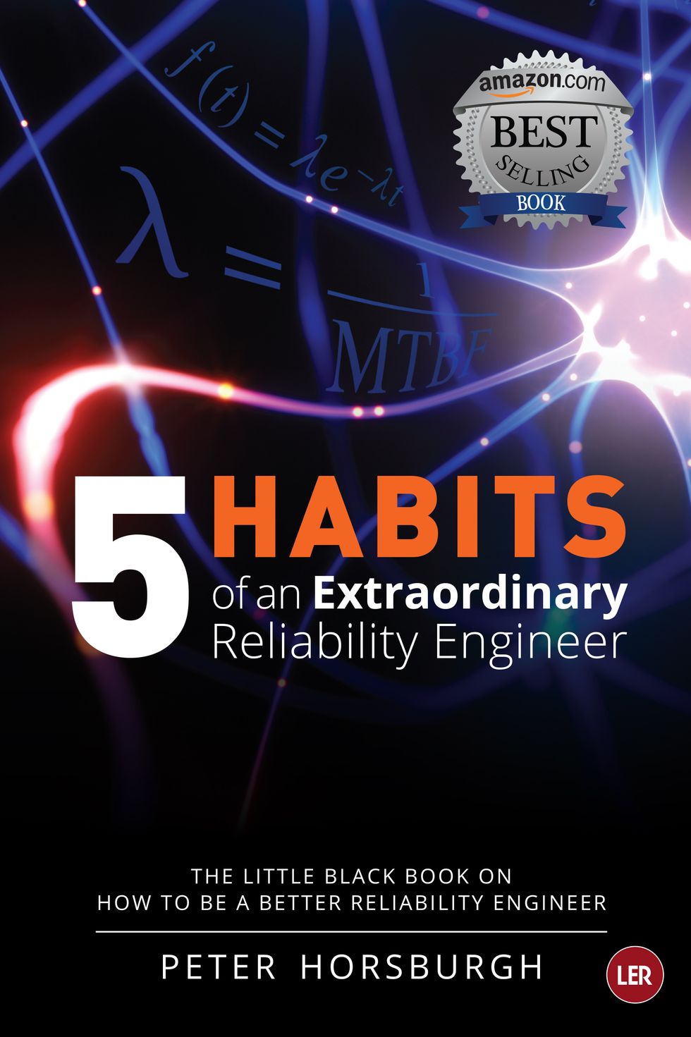  5 Habits of an Extraordinary Reliability Engineer 
