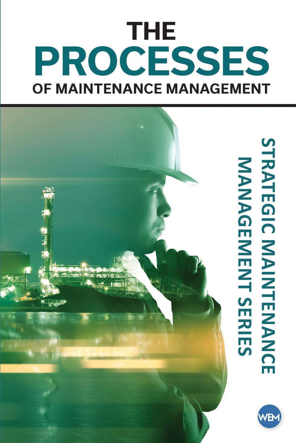  The Processes of Maintenance Management (Softcover) 