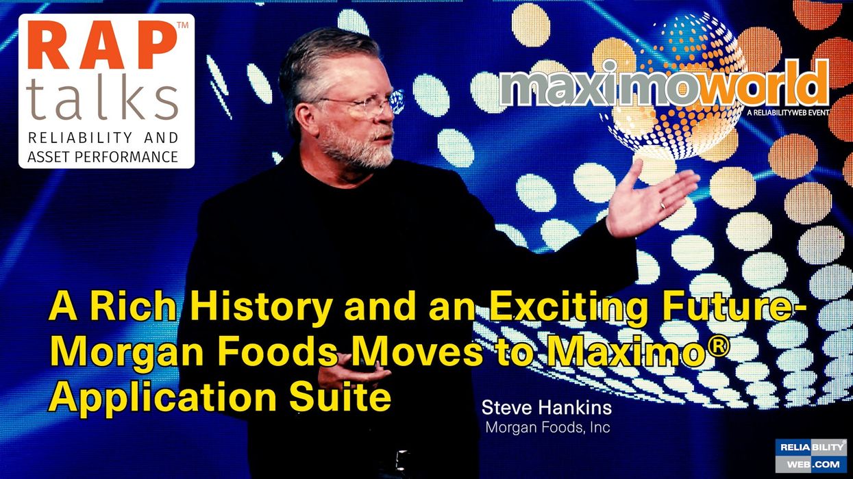 A Rich History and an Exciting Future- Morgan Foods Moves to Maximo Application Suite
