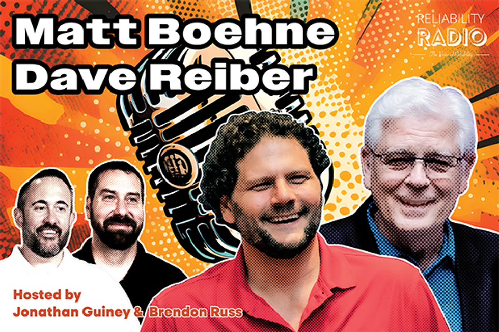 Reliability Radio EP 298: Dave Reiber & Matt Boehne, Maximo® VSIG