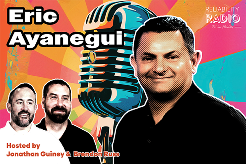 Reliability Radio EP 300: Eric Ayanegui, CINTAS