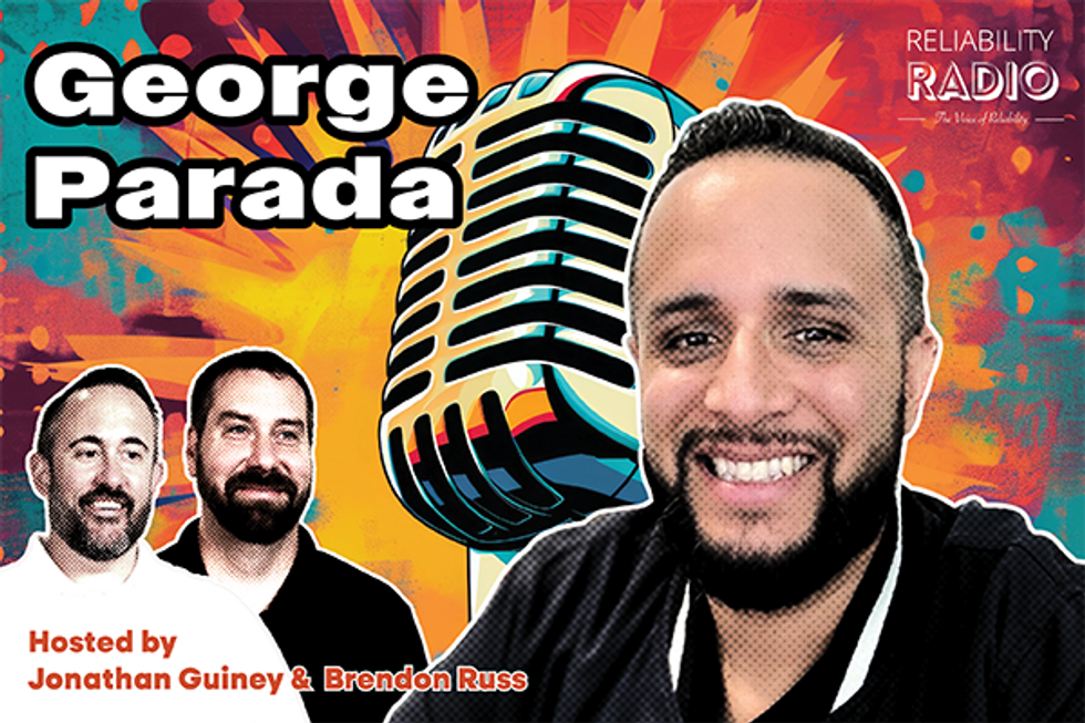 Reliability Radio EP 303: George Parada, JLL