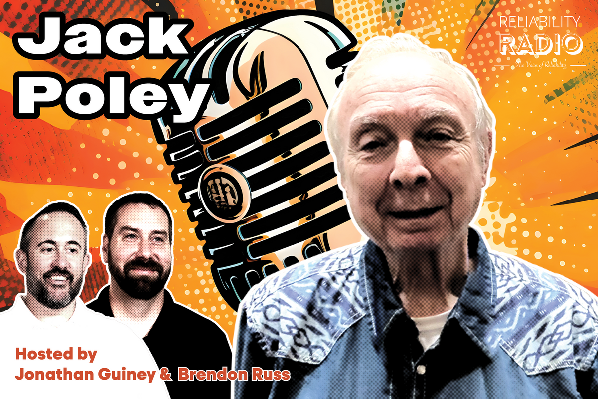 Reliability Radio EP 308: Jack Poley, Fluid Analysis: a clear vision of the future