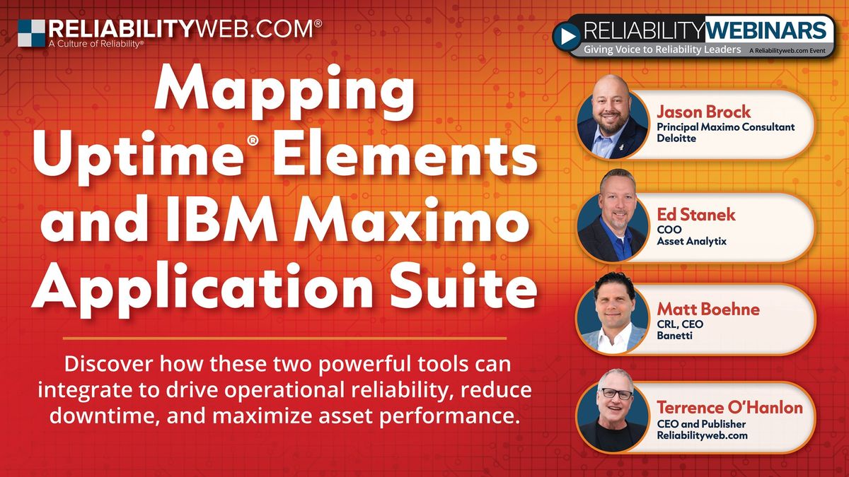 Webinar Follow-Up Report: Mapping Uptime® Elements and IBM Maximo Application Suite