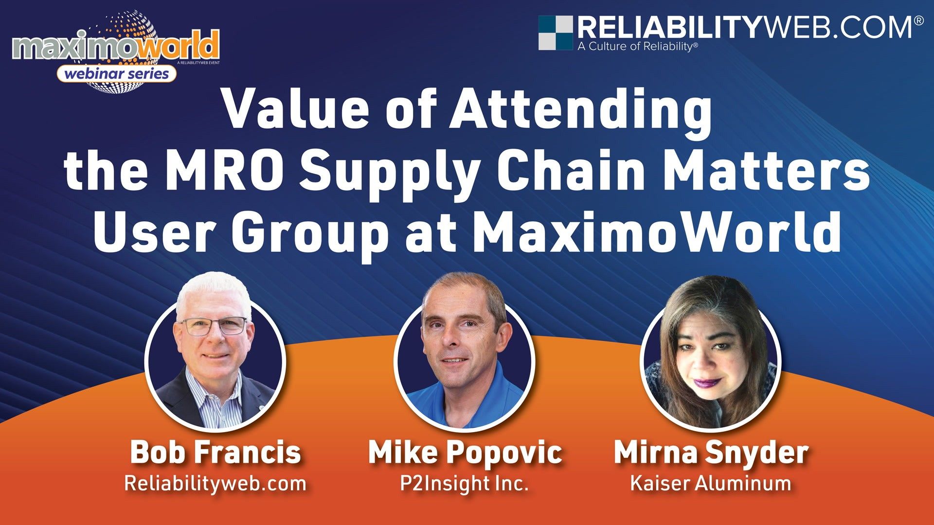 Value of Attending the MRO Supply Chain Matters User Group at MaximoWorld