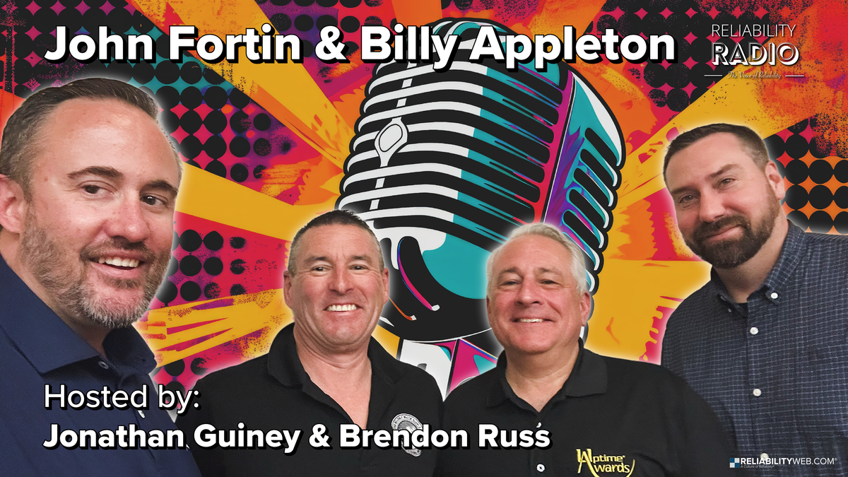 Reliability Radio EP 330: SMALL TEAM. BIG RELIABILITY. John Fortin & Billy Appleton