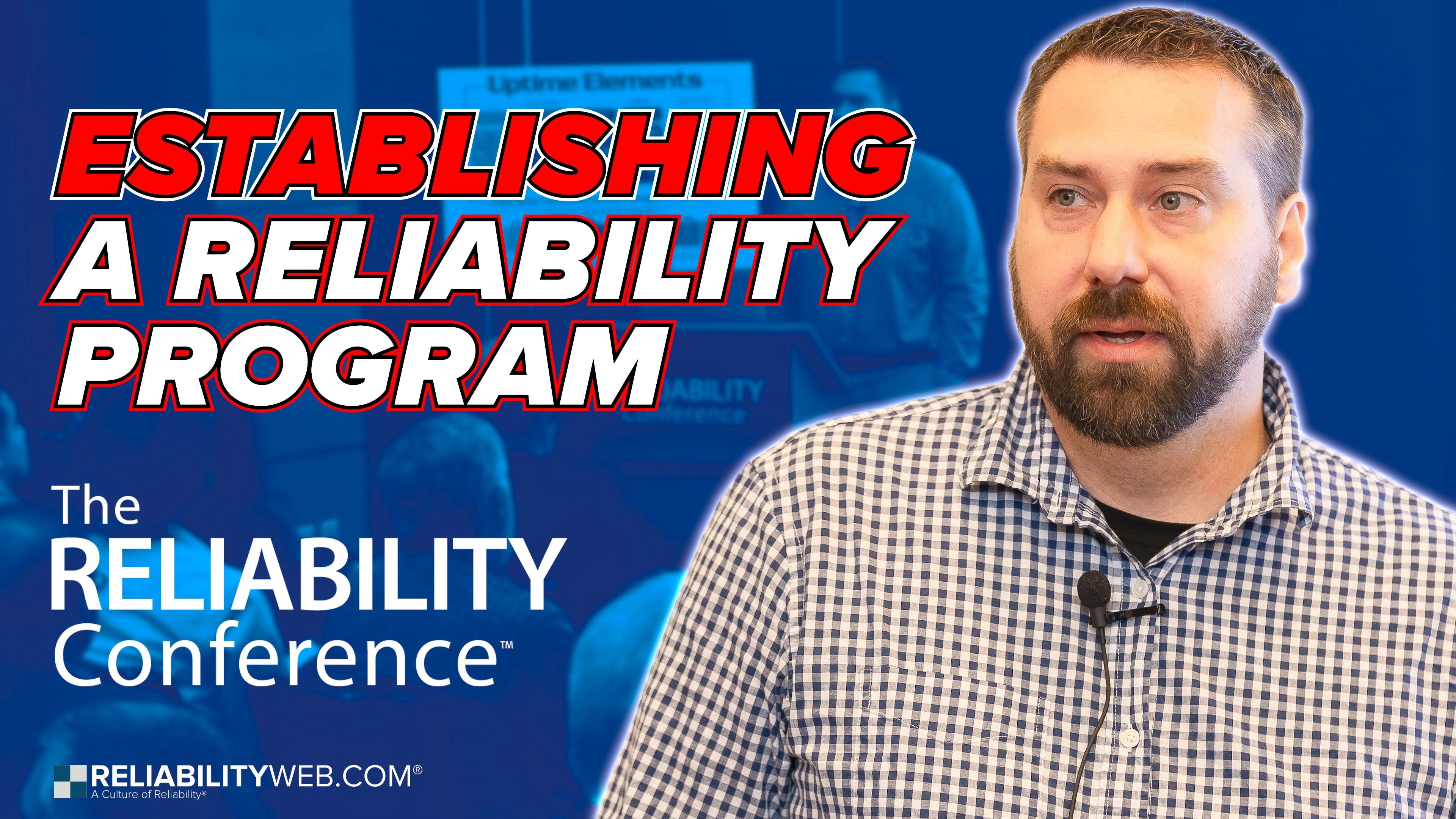 Establishing a Reliability Program