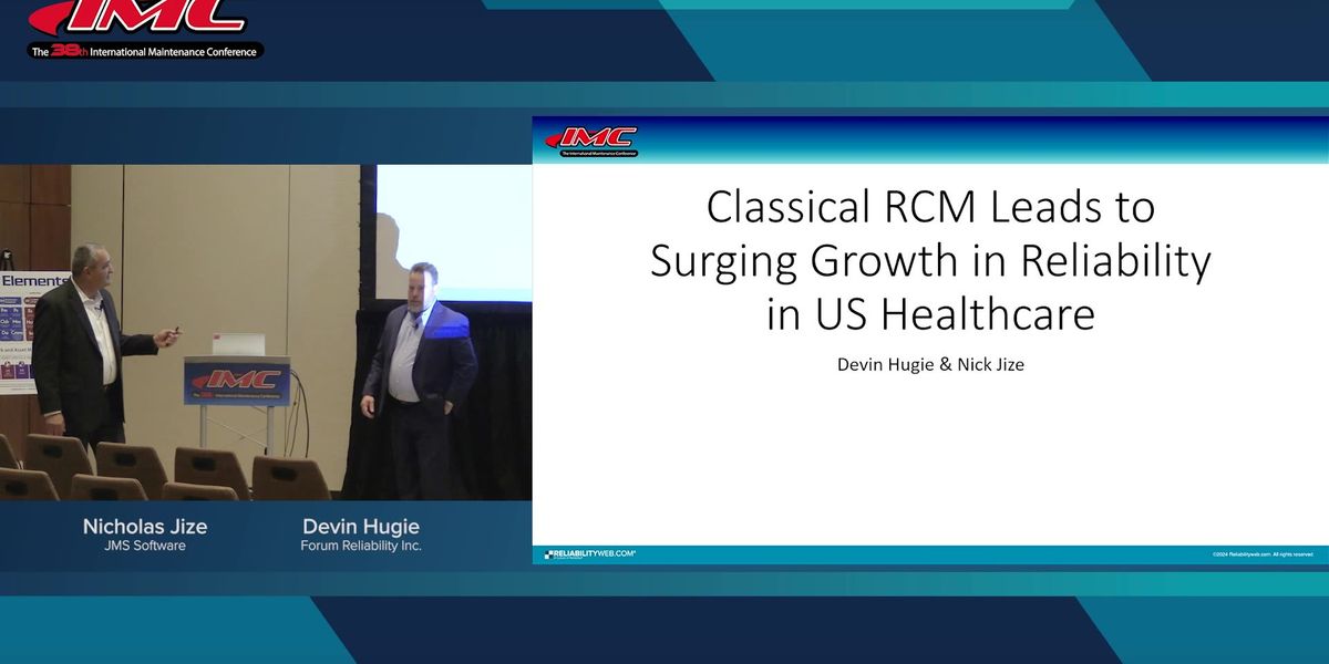 Reliabilityweb RCM in healthcare: Mac Smith's legacy.