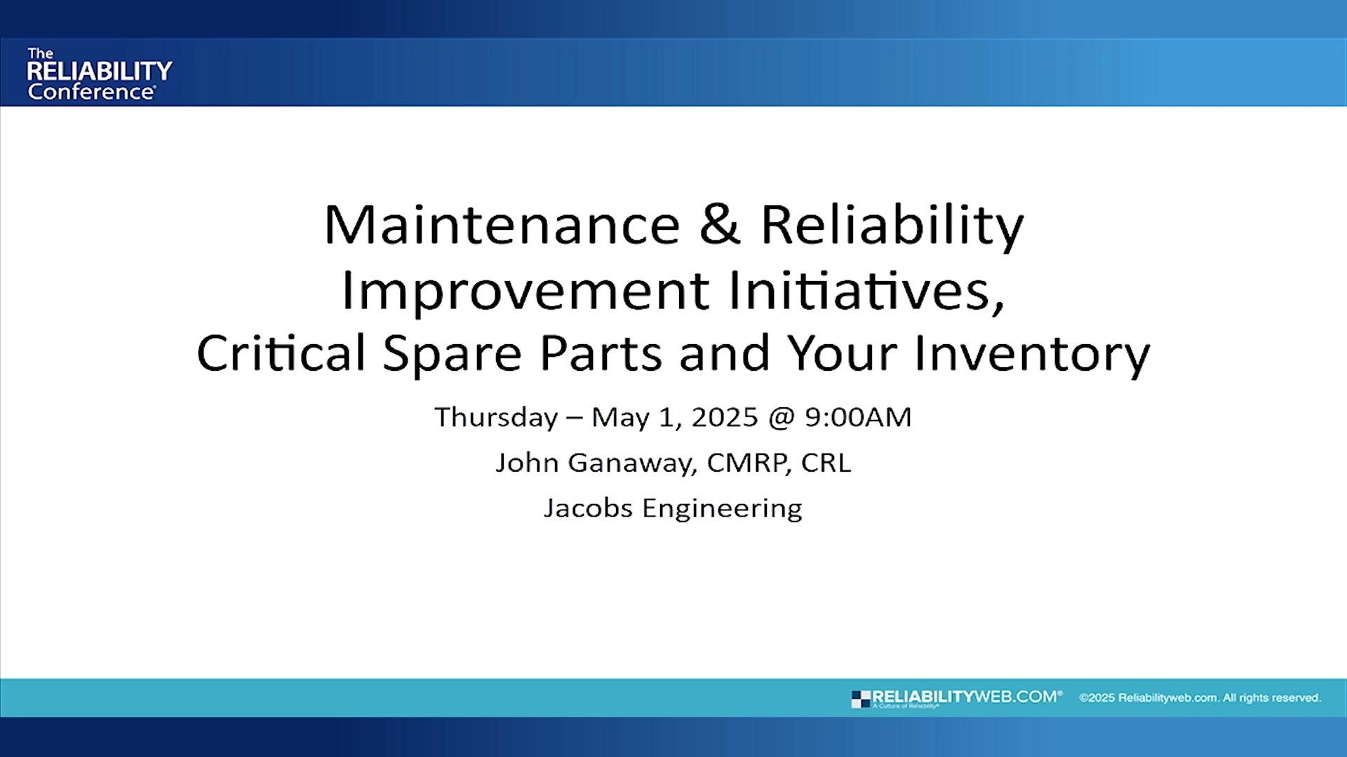 Maintenance & Reliability Improvement Initiative, Critical Spare Parts, and Your Inventory