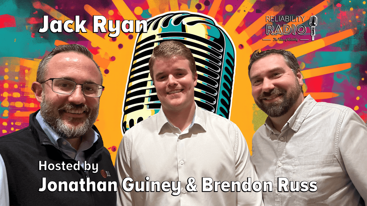 Reliability Radio EP 348 Jack Ryan - JLL - TRC25