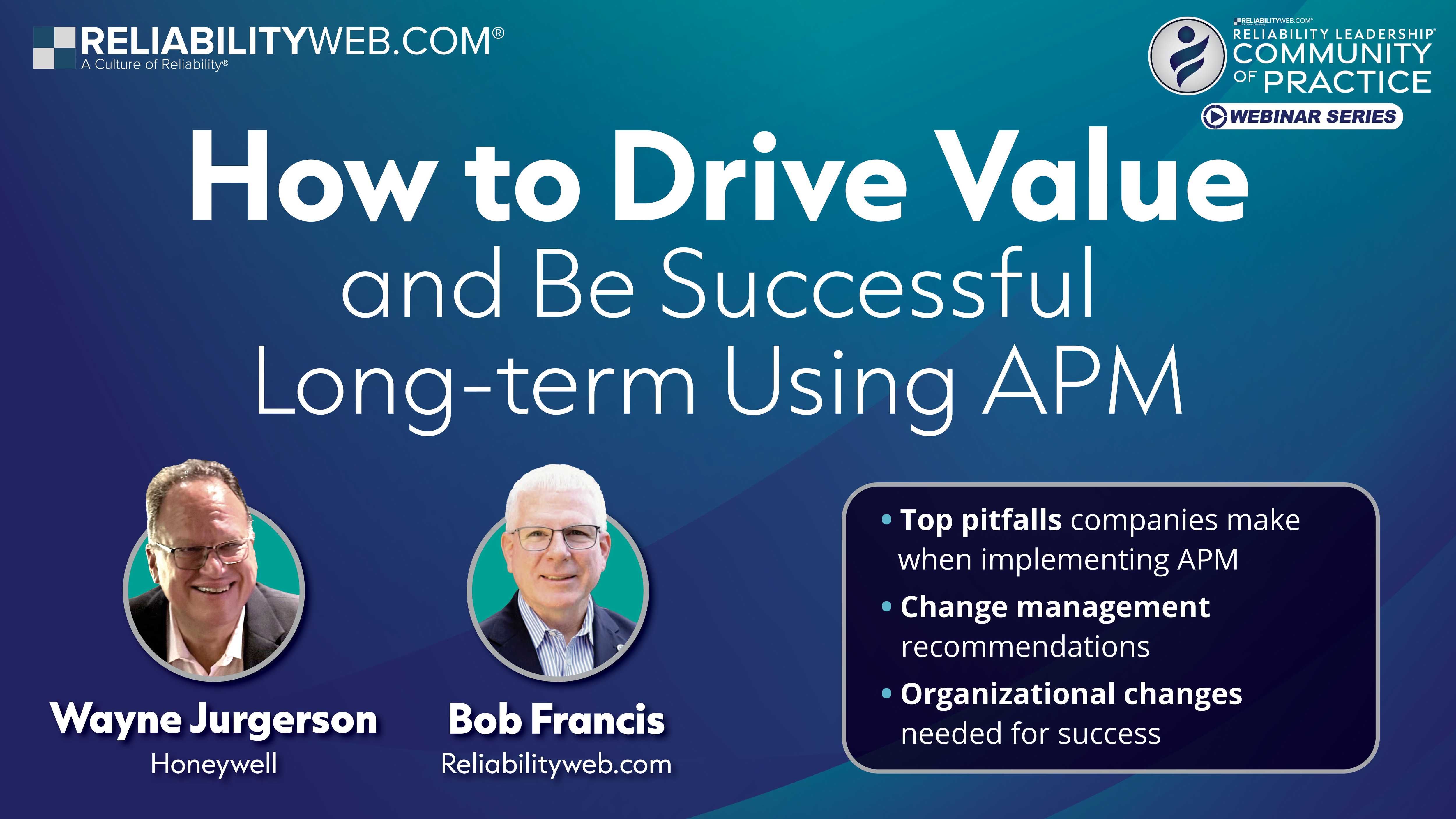 How To Drive Value And Be Successful Long-term Using APM