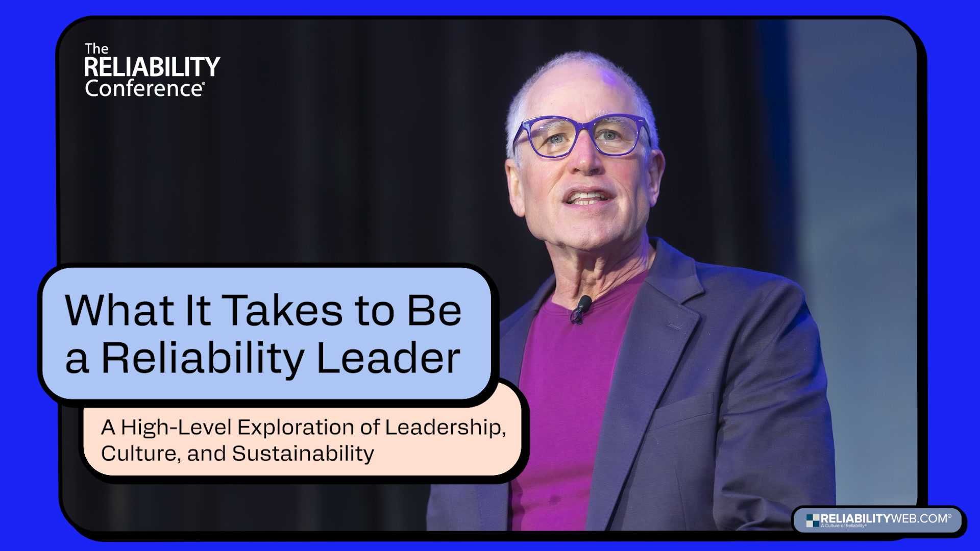 What It Takes to Be a Reliability Leader: A High-Level Exploration of Leadership, Culture, and Sustainability