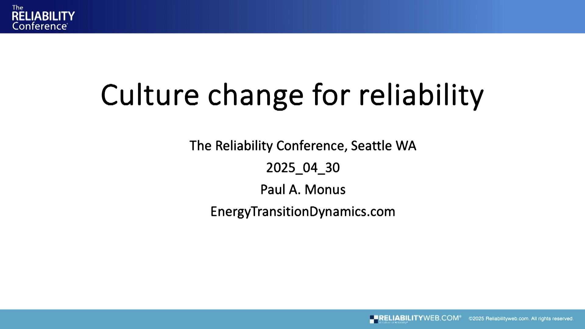 Culture Change for Reliability