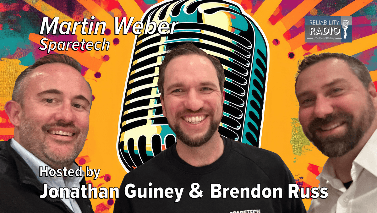 Reliability Radio: Martin Weber, Sparetech - IMC25