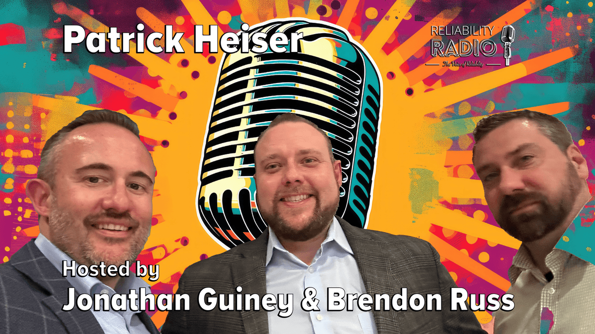 Reliability Radio EP 355: Patrick Heiser, Nanoprecise - IMC25
