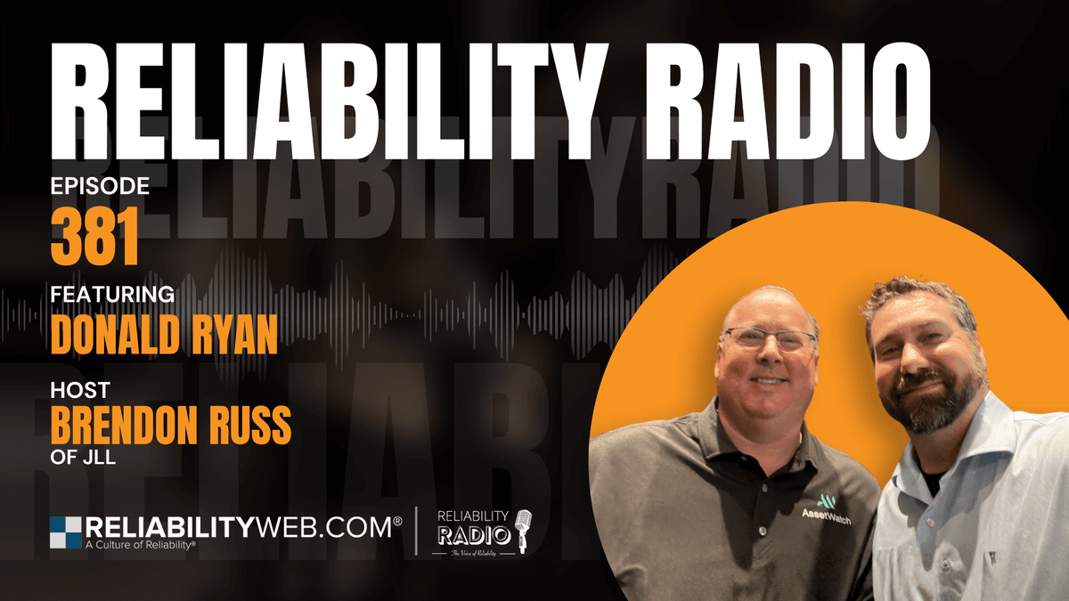 Reliability Radio EP 381: Donald Ryan