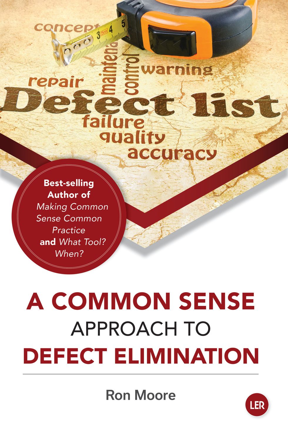  A Common Sense Approach to Defect Elimination 
