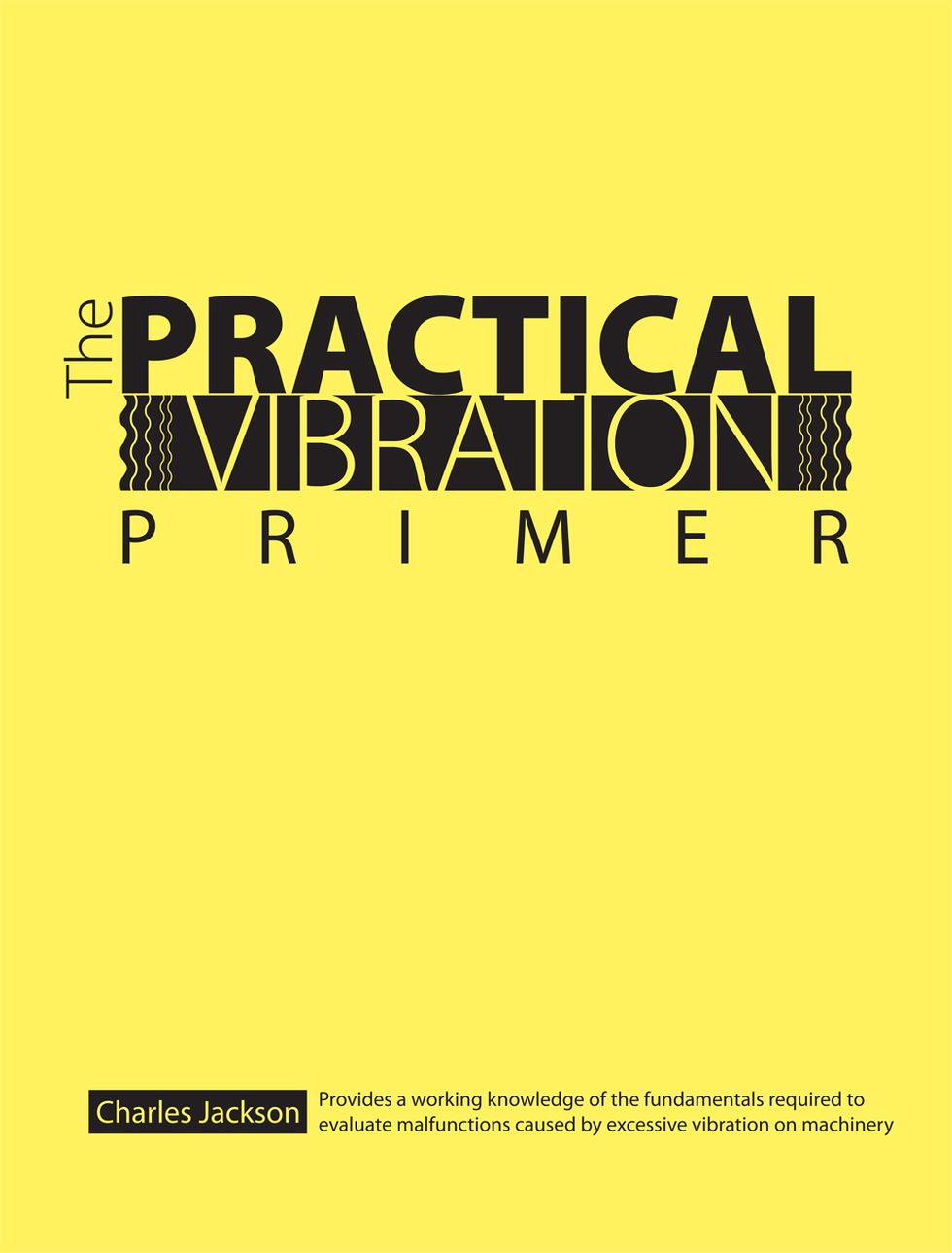  The Practical Vibration Primer (Hardcover) 