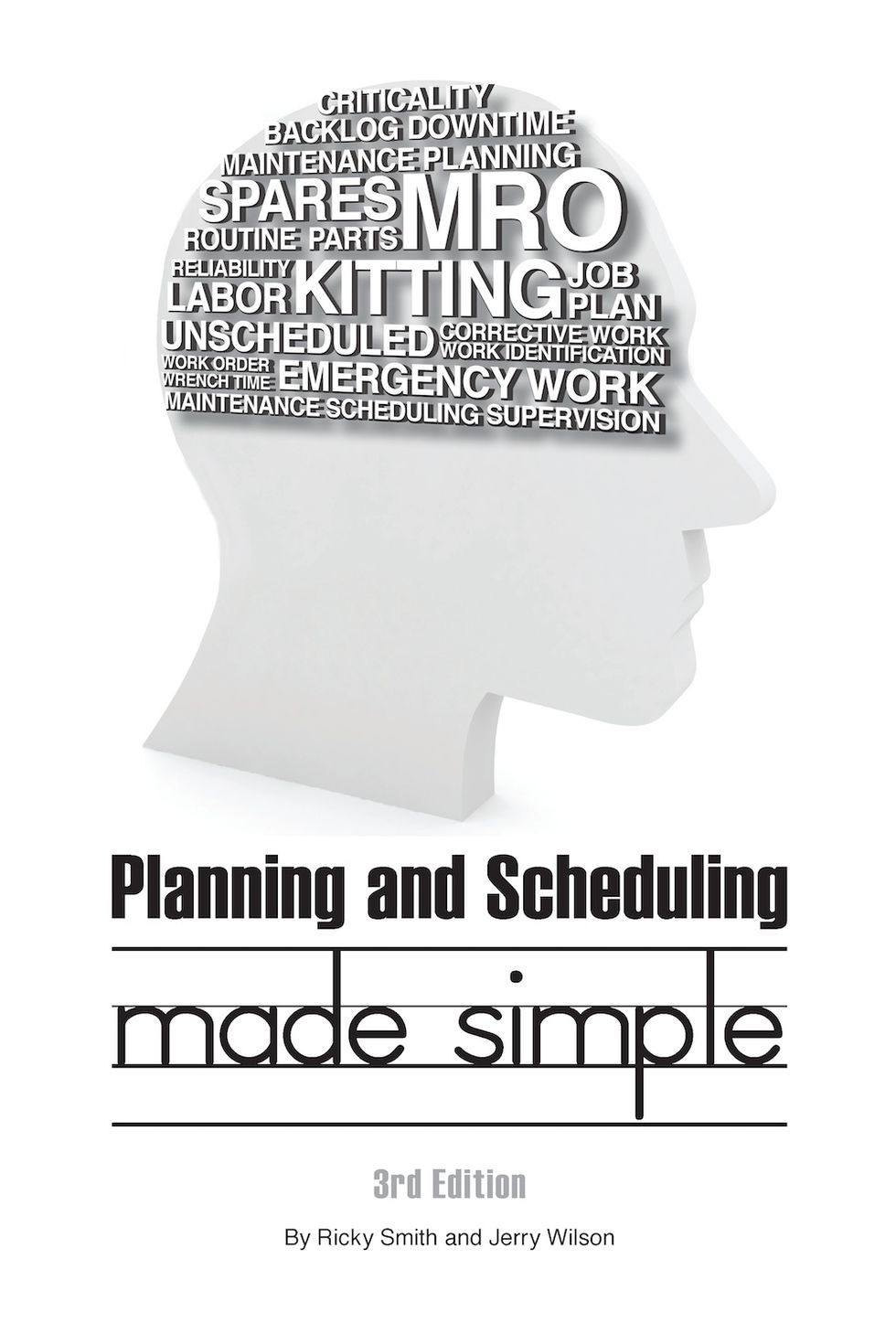  Planning & Scheduling Made Simple 