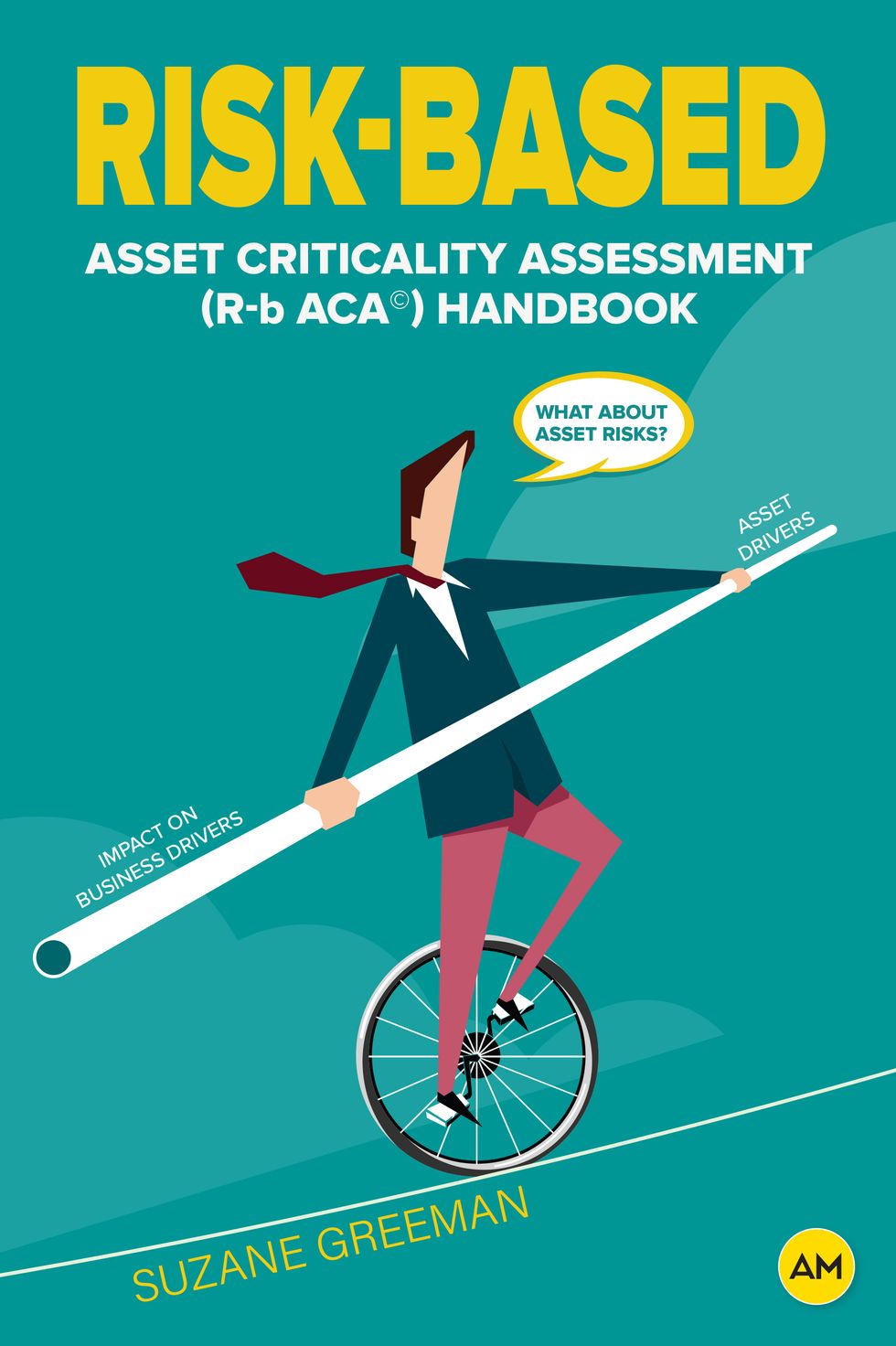  Risk-Based Asset Criticality Assessment Handbook 