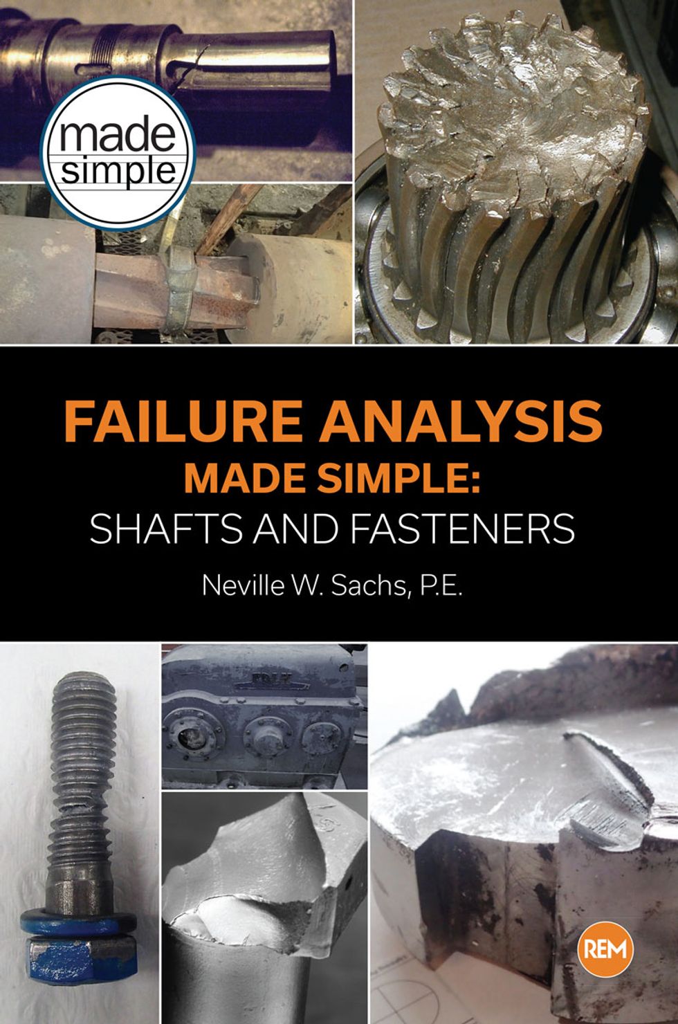 Failure Analysis Made Simple: Shafts and Fasteners 