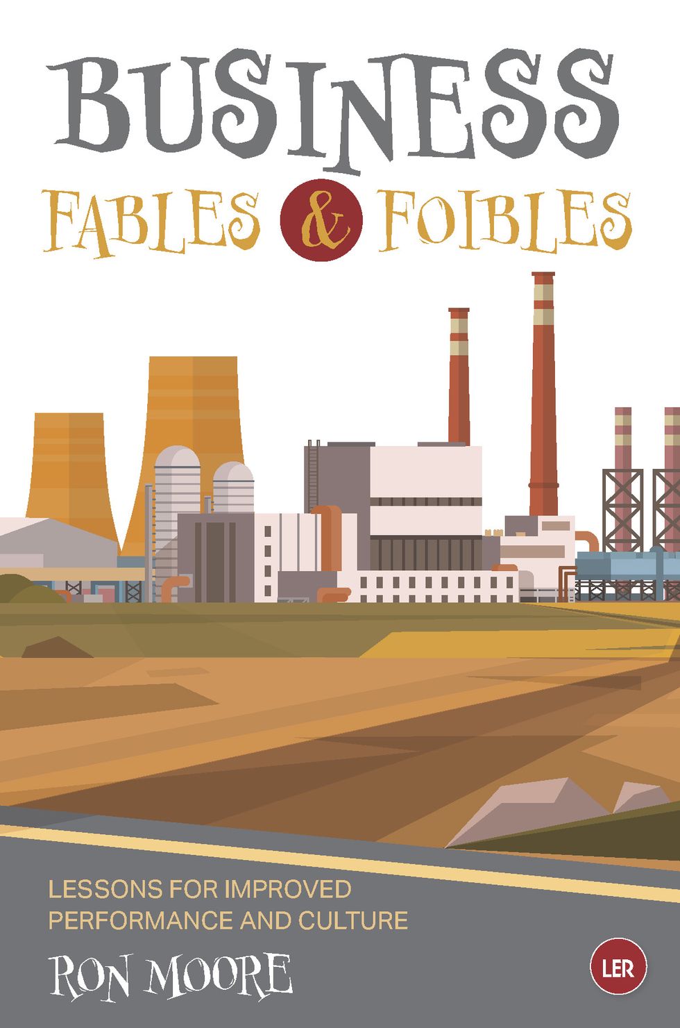  Business Fables & Foibles 