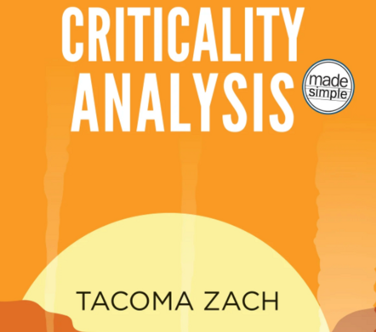 Criticality analysis made simple