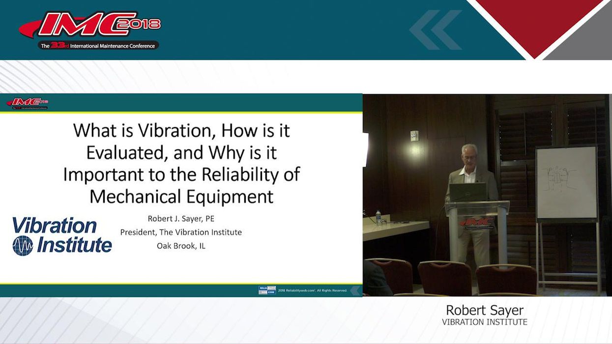 What is Vibration? How is it Evaluated? Why is it Important to the Reliability of Mechanical Equipment?