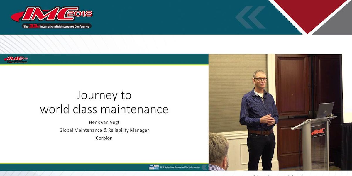 World Class Reliability Reliabilityweb Journey to World-Class Maintenance