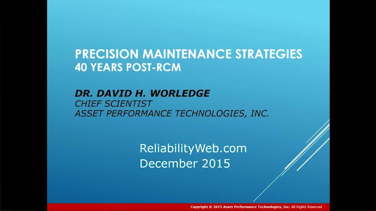 Precision Maintenance Strategies – 40 Years Post-RCM