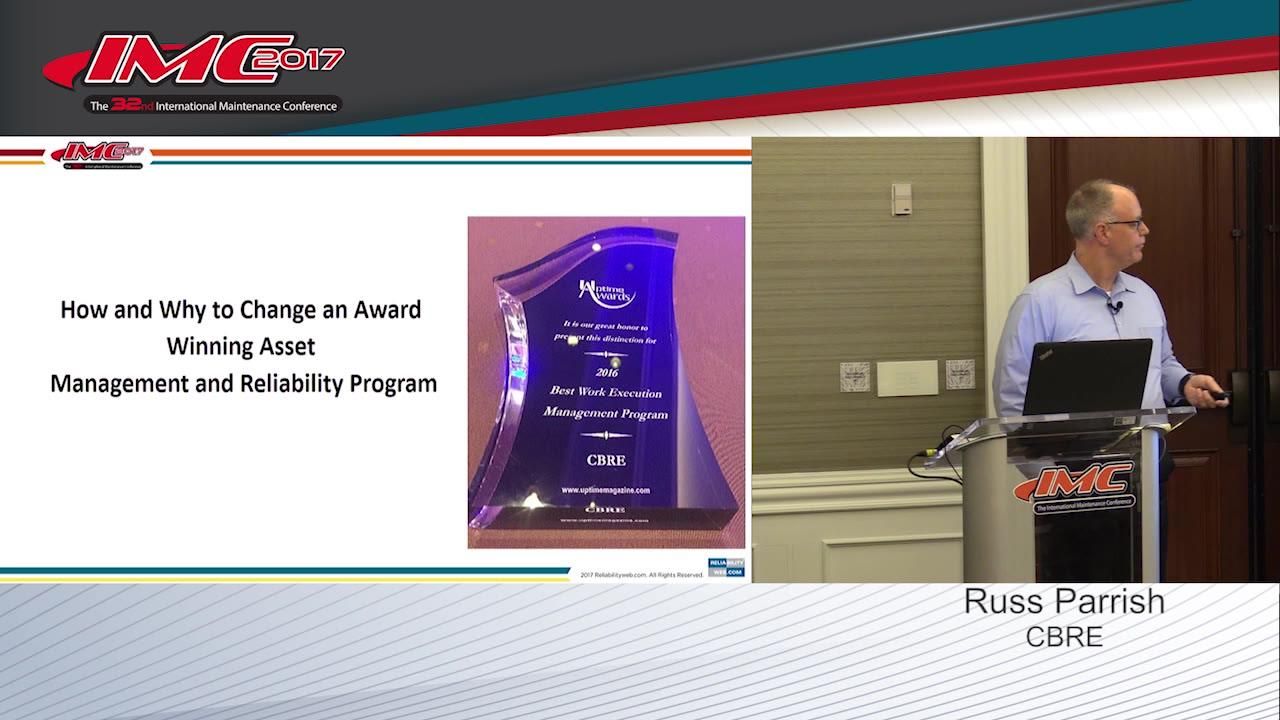 How and Why to Change an Award-Winning Asset Management and Reliability Program