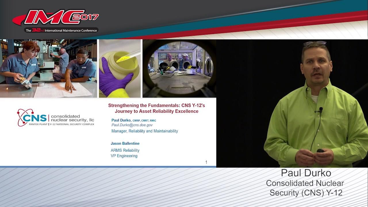 Strengthening the Fundamentals: CNS Y-12’s Journey to Asset Reliability Excellence