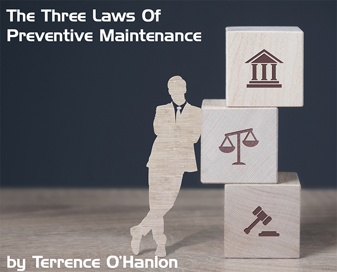 The Three Laws of Preventive Maintenance