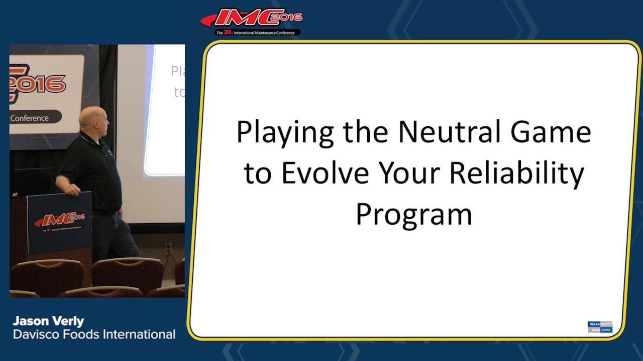 Playing the Neutral Game to Evolve Your Reliability Program