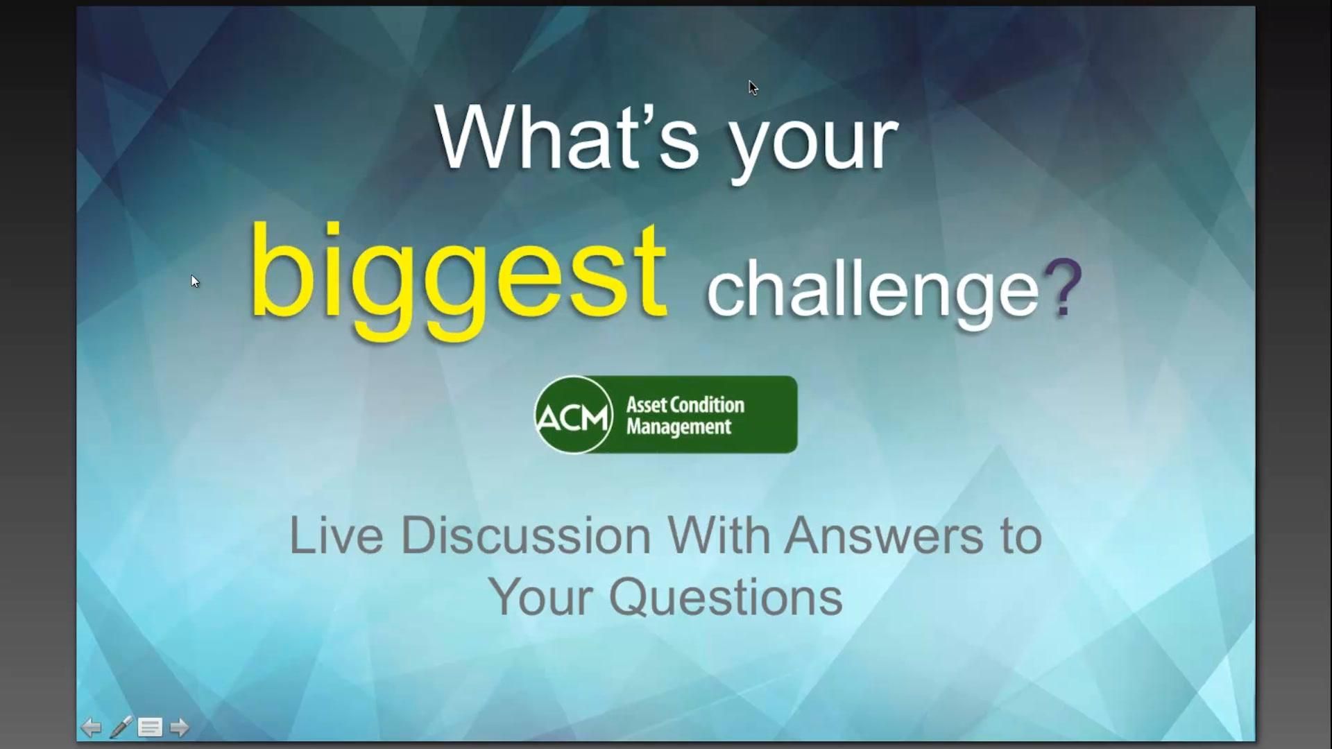 Discussion on Challenges with Asset Condition Management