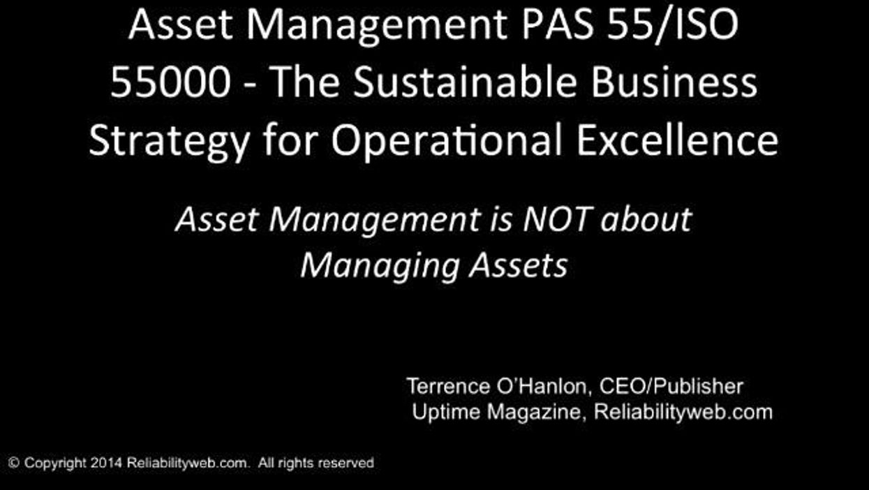 Asset Management - ISO 55000 - The Sustainable Business Strategy for Operational Excellence