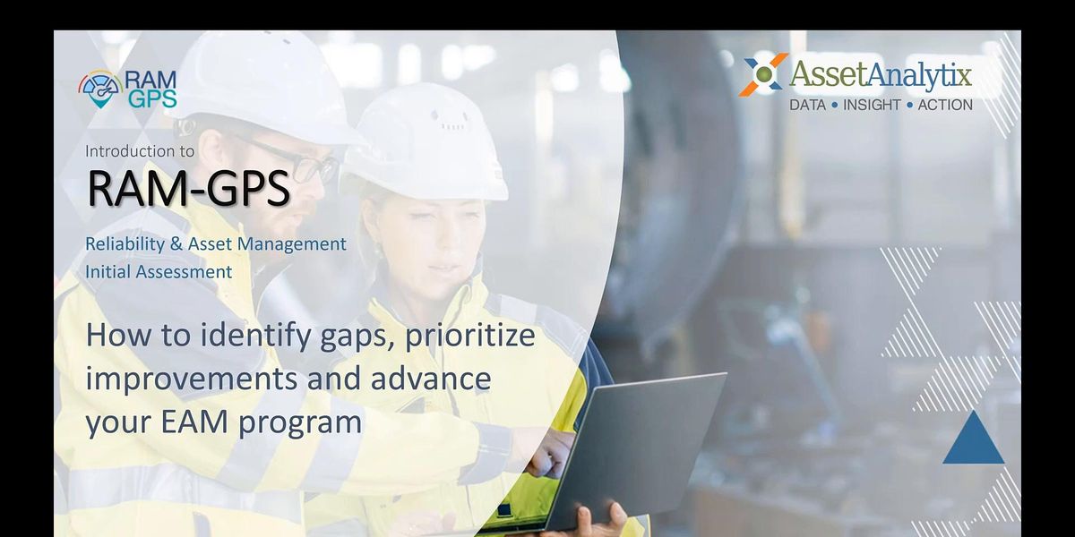 Reliabilityweb [WEBINAR] How to Identify Gaps, Prioritize Improvements ...