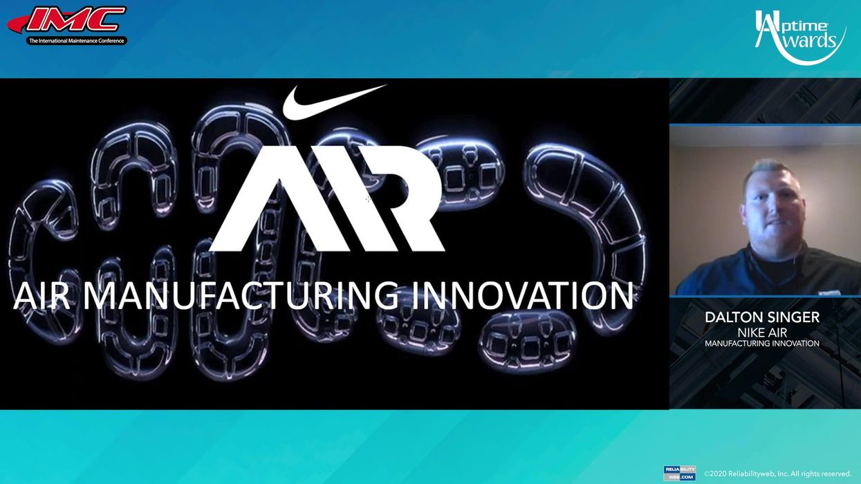 Uptime Award Winner - Best Reliability Engineering for Maintenance: Nike Air MI
