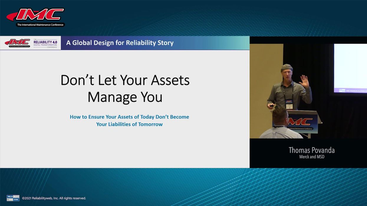 Don't Let Your Assets Manage You: A Global Design for Reliability Story