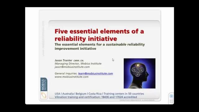 Five Essential Elements of a Reliability Improvement Initiative