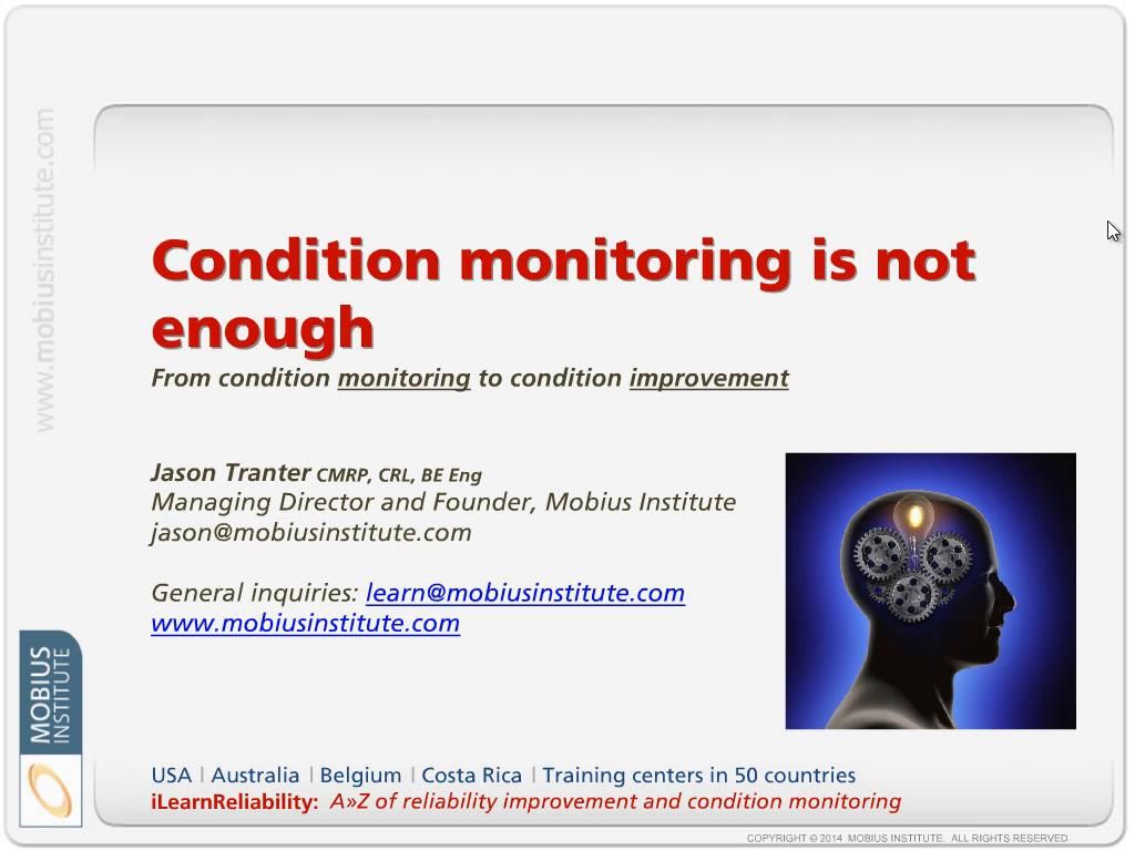 Why Condition Monitoring is Not Enough