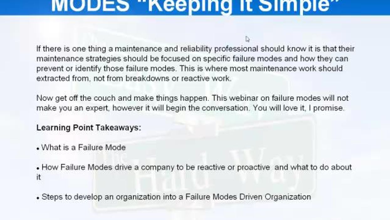 It’s All About the FAILURE MODES “Keeping it Simple”