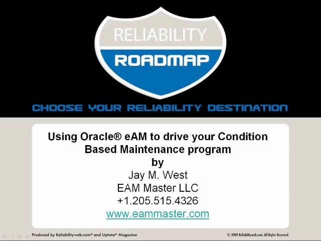 Using Oracle® eAM to drive your Condition Based Maintenance program