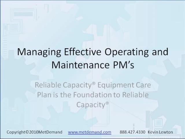 How to Improve the Reliability of Operator and Maintenance PM’s