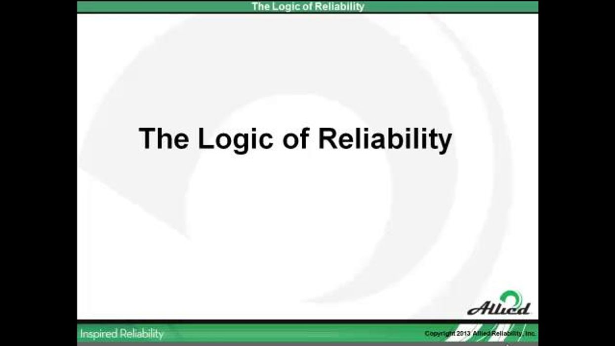 The Logic of Reliability: How Do Maintenance and Reliability Really Relate to One Another?