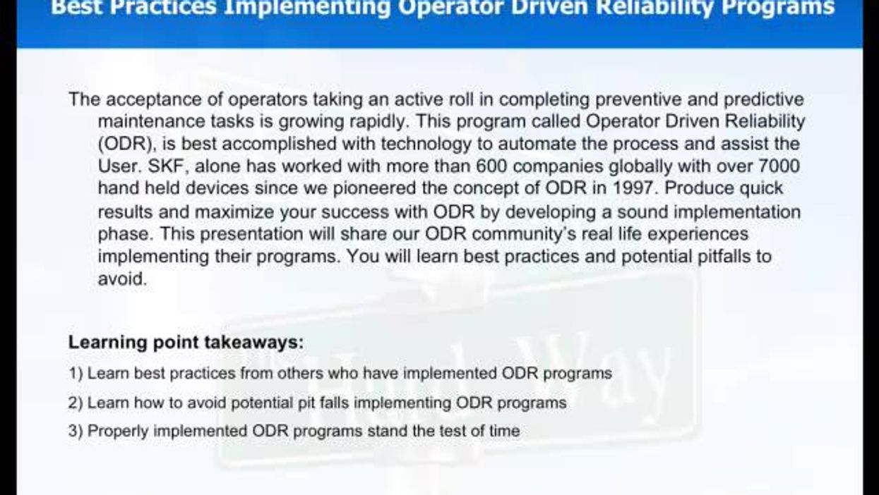 Best Practices Implementing Operator Driven Reliability Programs, PT 1