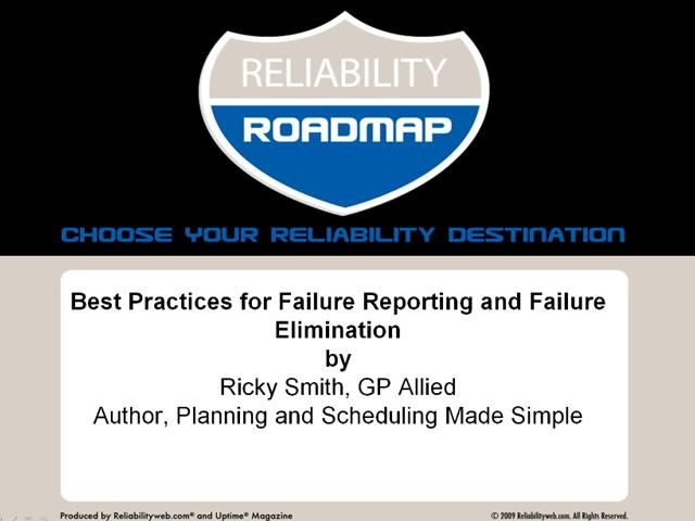 Best Practices for Failure Reporting and Failure Elimination