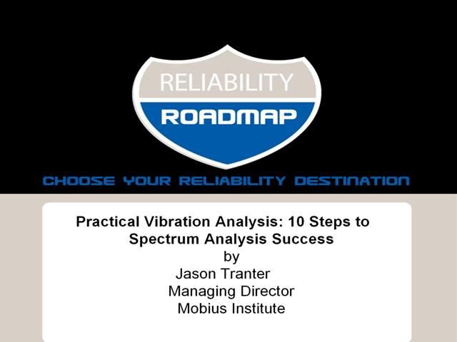 Practical Vibration Analysis: 10 Steps to Spectrum Analysis Success