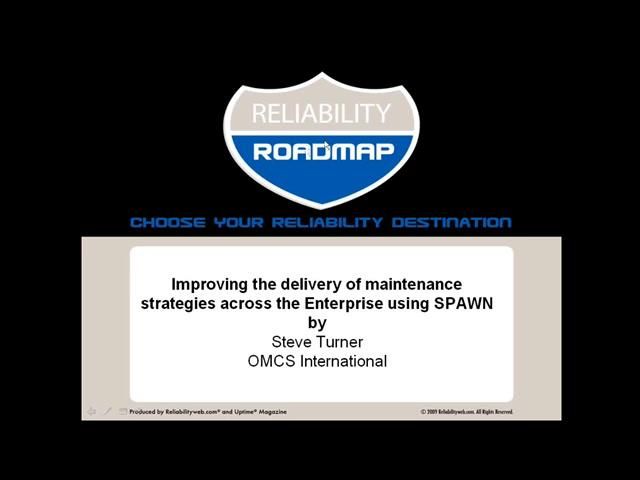 Improving the delivery of maintenance strategies across the Enterprise