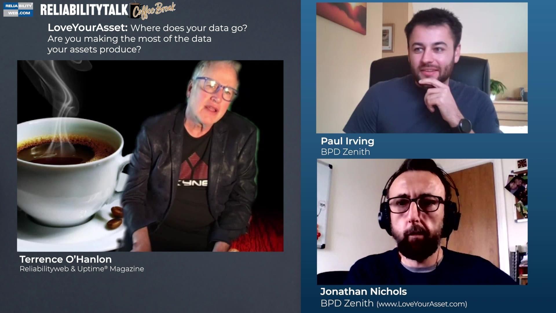 Reliabilitytalk Coffee Break -LOVEYOURASSET: Where does your data go? Are you making the most of your data your assets produce?